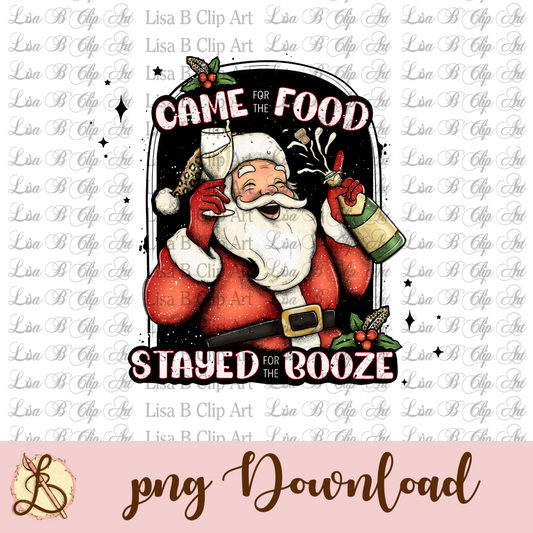 Stayed for the Booze | Sublimation Design | Digital Art