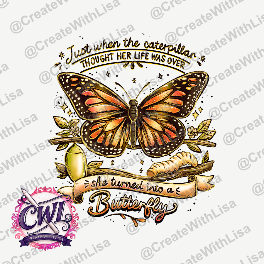 She Turned into a Butterfly | Sublimation Design | Digital Art